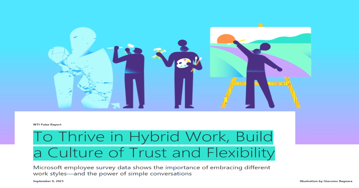 To Thrive in Hybrid Work, Build a Culture of Trust and Flexibility