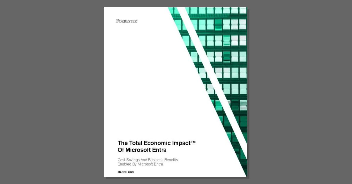 The Total Economic Impact™ of Microsoft Entra Suite