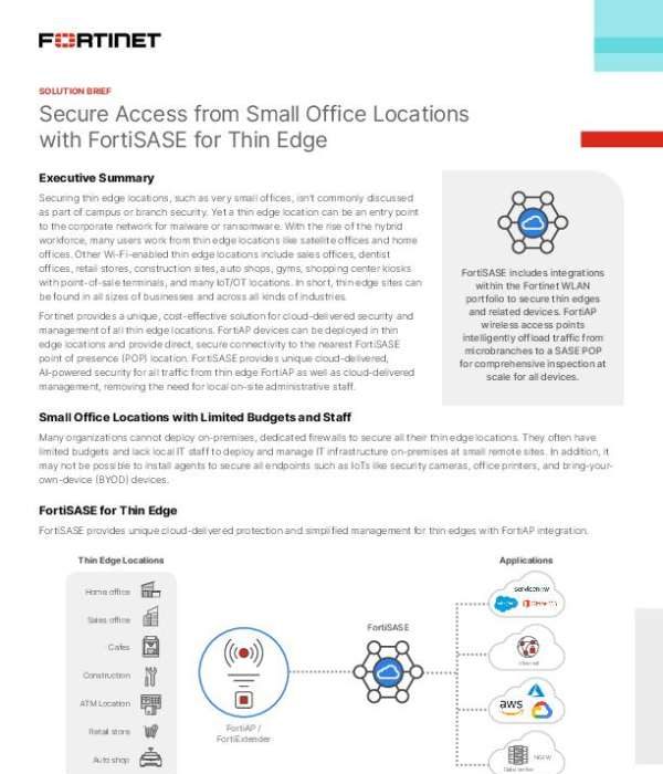 Secure Access from Small Office Locations with FortiSASE for Thin Edge